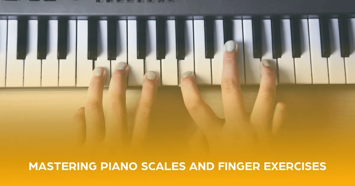 Piano Scales and Finger Exercises